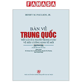 Bàn Về Trung Quốc - Tiết Lộ Của Người Trong Cuộc Về Siêu Cường Kinh Tế Mới