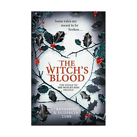The Witch's Blood: Witch's Kiss #3