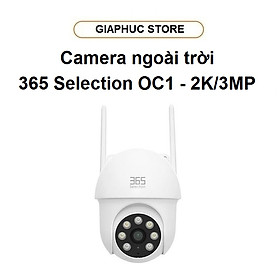 Mua Camera IP Ngoài Trời 365 Selection OC1 360 Độ 3MP - GiaPhucStore | Hàng Chính Hãng
