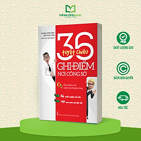 36 tuyệt chiêu ghi điểm nơi công sở