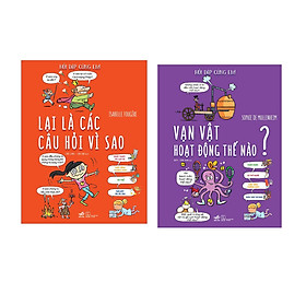Combo 2 cuốn sách Hỏi đáp cùng em:  Lại là các câu hỏi vì sao  +  Vạn vật hoạt động như thế nào?
