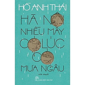 Hà Nội Nhiều Mây Có Lúc Có Mưa Ngâu - Bản Quyền