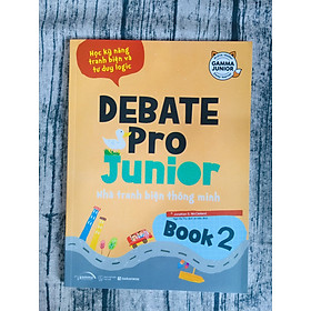 Debate Pro Junior 2 – Nhà Tranh Biện Thông Minh 2