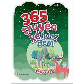 365 Truyện Kể Hằng Đêm - Mùa Hè