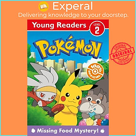 Sách - POKEMON: MISSING FOOD MYSTERY by Pokemon (UK edition, paperback)