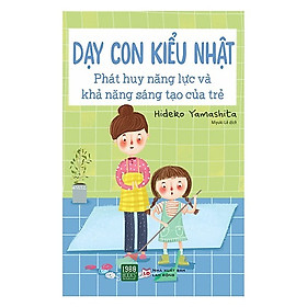Combo 2 Cuốn Sách Nuôi Dạy Trẻ Theo Kiểu Nhật Và Kiểu Mỹ Khoa Học Nhất Hiện Nay ( Yêu Con Là Bản Năng, Dạy Con Là Nghệ Thuật + Dạy Con Kiểu Nhật ) Tặng Notebook tự thiết kế