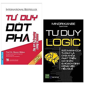 Combo 2 cuốn phát triển kỹ năng và tài năng: Tư Duy Logic + Tư Duy Đột Phá