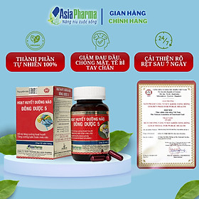 [1 HỘP] Viên uống hoạt huyết dưỡng não Đông Dược 5 Asia Pharma hỗ trợ thiểu năng tuần hoàn não - Hộp 30 viên