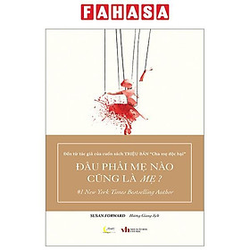 Đâu Phải Mẹ Nào Cũng Là Mẹ?