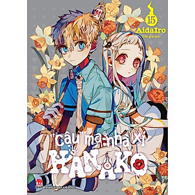Sách - "Cậu" ma nhà xí Hanako - Tập 15 (bản in đầu)
