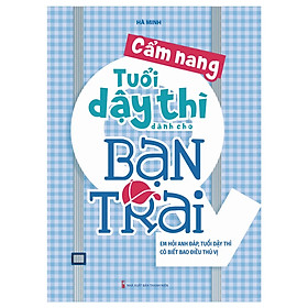 Sách Cẩm Nang Tuổi Dậy Thì Dành Cho Bạn Trai