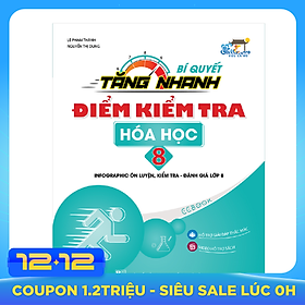 Bí Quyết Tăng Nhanh Điểm Kiểm Tra Hóa Học Lớp 8
