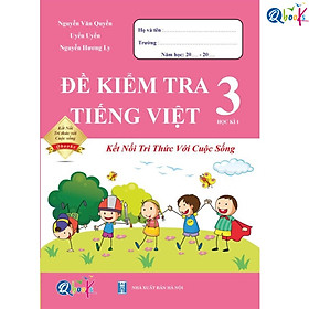 Sách - Combo Bài Tập Tuần và Đề Kiểm Tra Tiếng Việt Lớp 3 - Học Kì 1 - Kết Nối Tri Thức Với Cuộc Sống