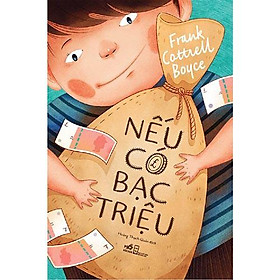 Sách - Nếu Có Bạc Triệu (tặng kèm bookmark thiết kế)