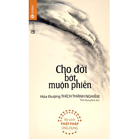 Cho Đời Bớt Muộn Phiền