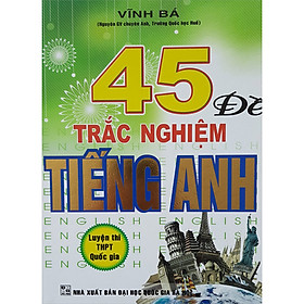 [Download Sách] 45 Đề Trắc Nghiệm Tiếng Anh