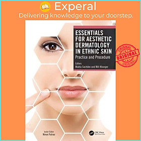 Sách - Essentials for Aesthetic Dermatology in Ethnic Skin - Practice and Proced by Niti Khunger (UK edition, hardcover)