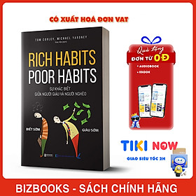 Sách Rich Habits - Poor Habits Sự khác biệt giữa người giàu và người nghèo