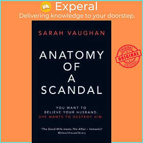 Sách - Anatomy of a Scandal : The Sunday Times bestseller everyone is talking a by Sarah Vaughan (UK edition, paperback)
