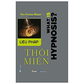 Liệu Pháp Thôi Miên - 