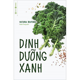 Ảnh bìa Dinh Dưỡng Xanh (Tái Bản)