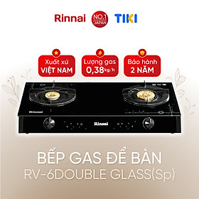 Bếp gas dương Rinnai RV-6Double Glass (Sp) mặt bếp kính và kiềng bếp men - Hàng chính hãng.