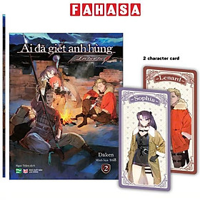 Ai Đã Giết Anh Hùng - Tập 2 - Bản Đặc Biệt - IPM