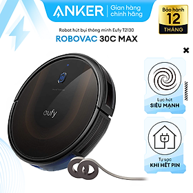 Mua Robot hút bụi EUFY RoboVac 30C Max - T2130 - Lực hút 2000Pa cao chỉ 7.24cm hút được ở những nơi gầm thấp điều kiển bằng giọng nói tiếng Việt với Google Assistantsử dụng 100 phút