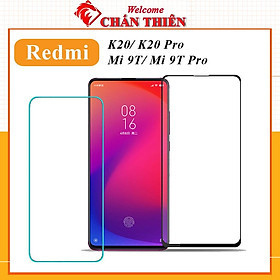 Mua Kính Cường Lực Dành Cho Redmi K20 K20 Pro Mi 9T Mi 9T Pro Full Màn hình Trong Suốt 21H 9D Cảm Ứng Mượt Mà