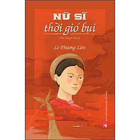 Hình ảnh Nữ Sĩ Thời Gió Bụi (Tiểu Thuyết Dã Sử)