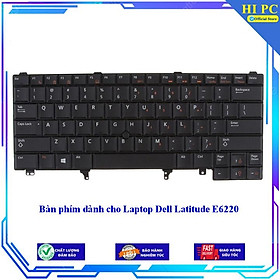Bàn phím dành cho Laptop Dell Latitude E6220  - Hàng Nhập Khẩu