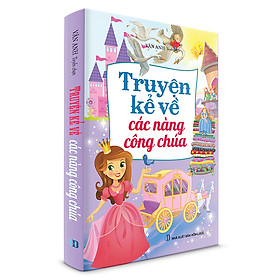 [Download Sách] Truyện Kể Về Các Nàng Công Chúa