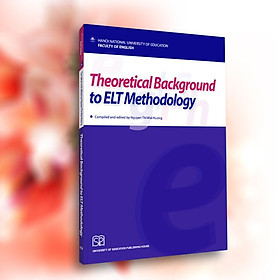 Hình ảnh sách Theoretical Background to ELT Methodology