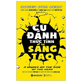 Cú Đánh Thức Tỉnh Trí Sáng Tạo (Tái Bản 2023)
