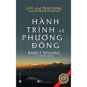 [Download Sách] Hành Trình Về Phương Đông (Tái Bản 2020)