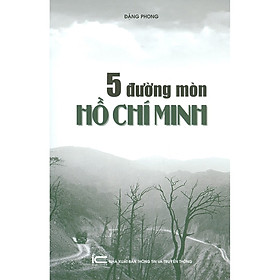 [Download Sách] 5 Đường Mòn Hồ Chí Minh (Bản in năm 2021)