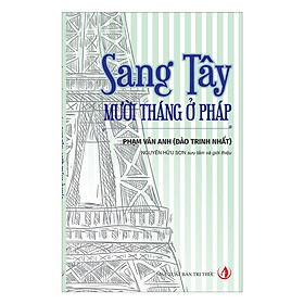 Sang Tây - Mười Tháng Ở Pháp