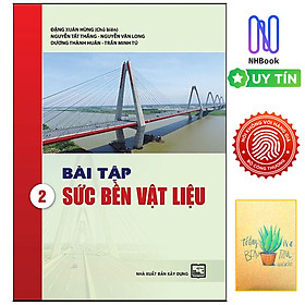 Combo Bài Tập Sức Bền Vật Liệu Tập 1 + 2  Tặng Kèm Sổ Tay Xương Rồng