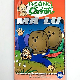 Truyện Tranh Trạng Quỷnh - Tập 346 Ma Lu