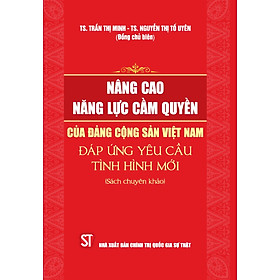 Sách Nâng cao năng lực cầm quyền của Đảng cộng sản Việt Nam – đáp ứng yêu tình hình mới