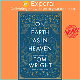 Hình ảnh Sách - On Earth as in Heaven - Through the Year With Tom Wright by Tom Wright (UK edition, hardcover)