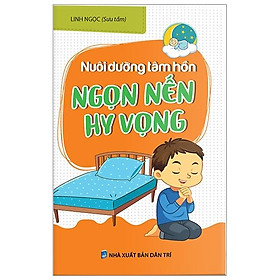 Nuôi dưỡng tâm hồn : ngọn nến hy vọng