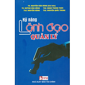 Kỹ Năng Lãnh Đạo Quản Lý