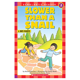 Scholastic Reader Level 2: Slower Than A Snail
