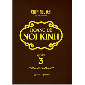 Download sách Hoàng Đế Nội Kinh - Quyển 3 