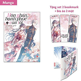 Hôn Nhân Hạnh Phúc Của Tôi (Manga) – Tập 1 [Tặng 02 Bookmark + 01 Bìa Áo 2 Mặt]