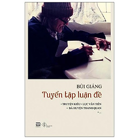 Bùi Giáng-Tuyển Tập Luận Đề