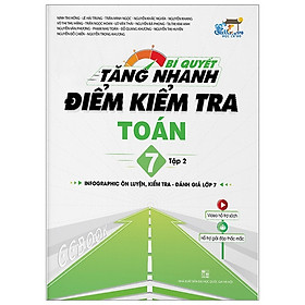 [Download Sách] Bí Quyết Tăng Nhanh Điểm Kiểm Tra Toán 7 - Tập 2