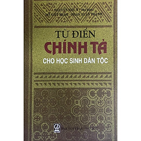 Từ Điển Chính Tả Cho Học Sinh Dân Tộc