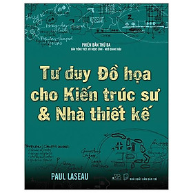 Ảnh bìa Tư Duy Đồ Họa Cho Kiến Trúc Sư & Nhà Thiết Kế